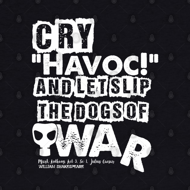 Dogs of War Julius Caesar Shakespeare Quote by Styled Vintage